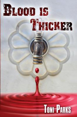 Boek Blood Is Thicker Toni Parks