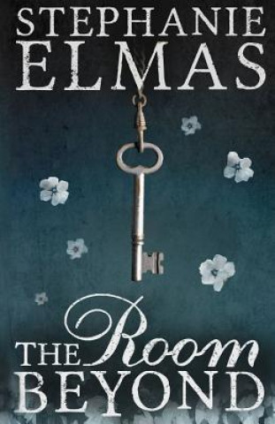 Kniha The Room Beyond Stephanie Elmas