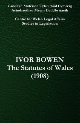 Książka The Statutes of Wales (1908) Ivor Bowen