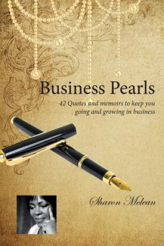 Könyv Business Pearls: Business and Life Quotes Sharon Mclean