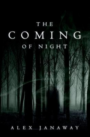 Carte The Coming of Night Alex Janaway