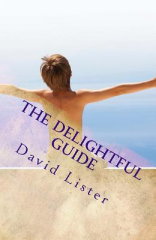 Kniha The Delightful Guide MR David Lister