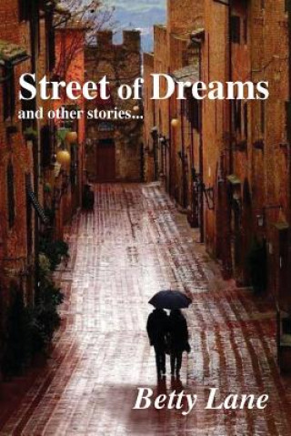 Carte Street of Dreams: and other stories Betty Lane