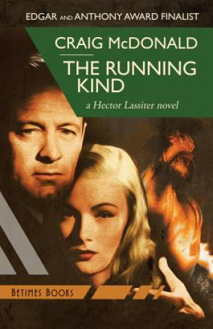 Kniha The Running Kind: A Hector Lassiter novel Craig McDonald