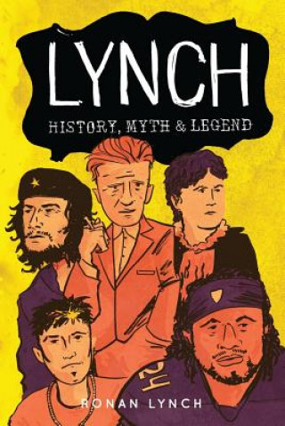 Carte Lynch: History, myth and legend Ronan Lynch