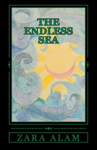 Knjiga The Endless Sea Zara Alam