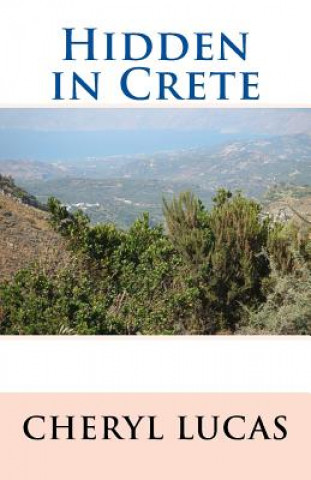 Book Hidden in Crete Cheryl Lucas