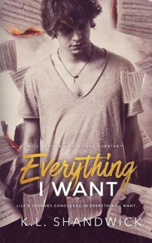 Książka Everything I Want: Book 3 K.L. Shandwick