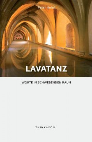 Carte Lavatanz: Worte im schwebenden Raum Peter Heinl