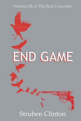 Livre End Game Struben Clinton