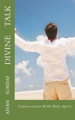 Carte Divine Talk: Conversation With Holy Spirit Aivan Sunday