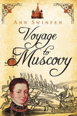 Carte Voyage to Muscovy Ann Swinfen