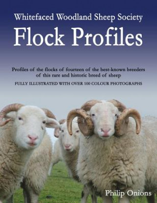 Livre Whitefaced Woodland Sheep Society Flock Profiles Philip Onions