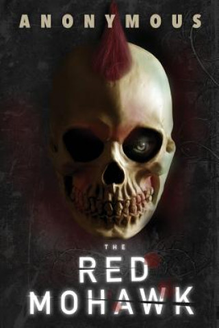 Buch Red Mohawk Anonymous