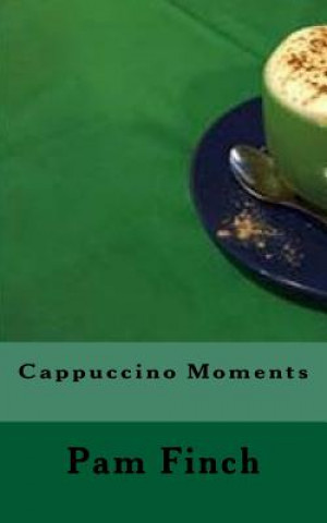 Kniha Cappuccino Moments Pam Finch