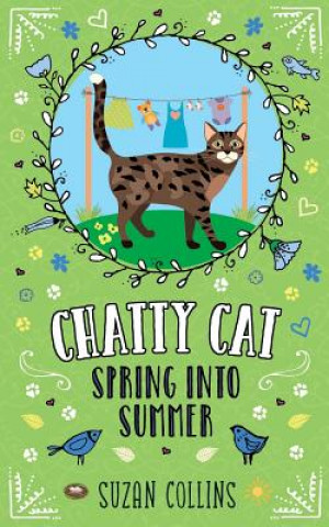 Книга Chatty Cat: Spring into Summer Suzan Collins