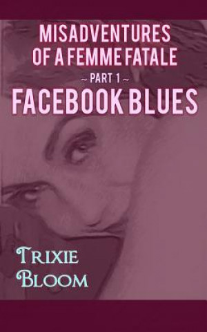 Knjiga Facebook Blues 
