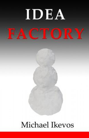 Kniha Idea Factory Michael Ikevos