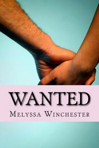Knjiga Wanted MS Melyssa Winchester