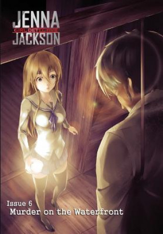 Książka Jenna Jackson Girl Detective Issue 6: Murder on the Waterfront Randall Jessup