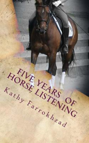 Buch 5 Years Of Horse Listening Kathy Farrokhzad