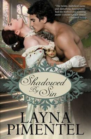 Knjiga Shadowed by Sin Layna Pimentel