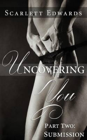 Carte Uncovering You 2: Submission Scarlett Edwards