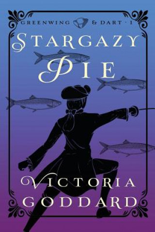 Kniha Stargazy Pie Victoria Goddard