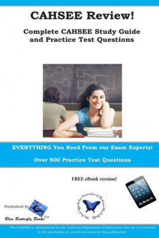 Libro CAHSEE Review! Complete CAHSEE Study Guide and Practice Test Questions Blue Butterfly Books