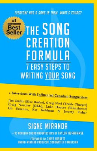 Könyv The Song Creation Formula: 7 Easy Steps to Writing Your Song Signe Miranda