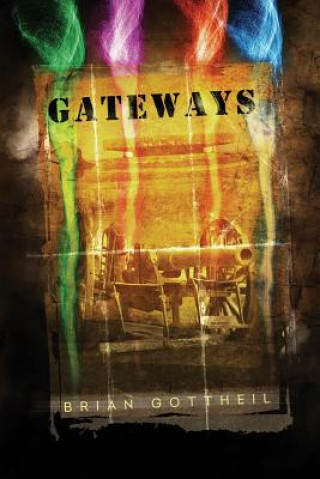 Knjiga Gateways Brian Gottheil