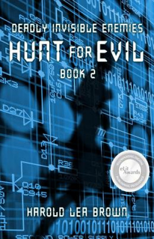 Książka Deadly Invisible Enemies: Hunt for Evil Harold Lea Brown