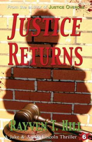 Carte Justice Returns: A Private Investigator Mystery Series Rayven T Hill