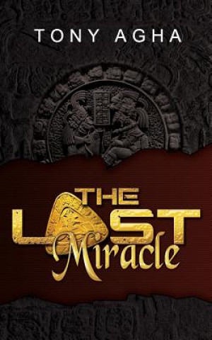 Knjiga The Lost Miracle Tony Agha