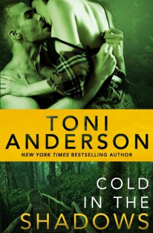 Carte Cold in the Shadows Toni Anderson