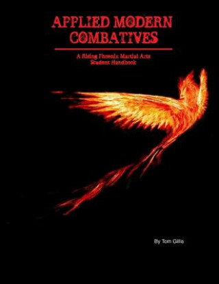 Knjiga Applied Modern Combatives Tom Gillis