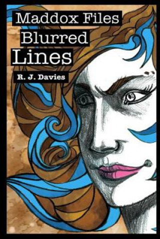 Könyv Maddox Files: Blurred Lines R J Davies