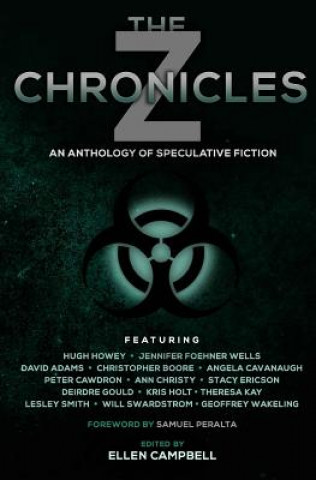Könyv The Z Chronicles Jennifer Foehner Wells