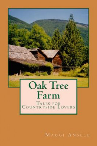 Kniha Oak Tree Farm Maggi Ansell