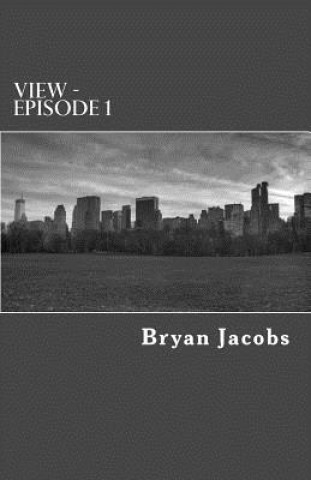 Könyv VIEW - Episode 1 Bryan J Jacobs