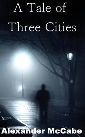 Könyv A Tale of Three Cities Alexander a S McCabe