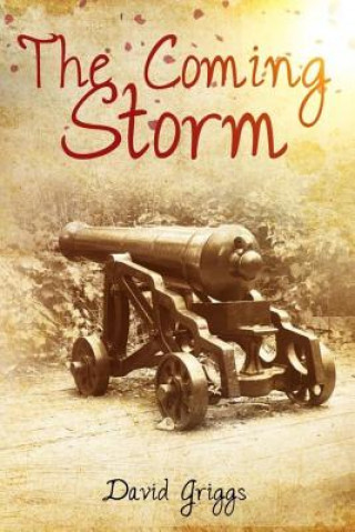Kniha The Coming Storm David Griggs