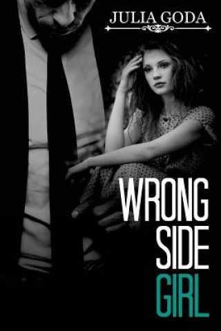 Livre Wrong Side Girl Julia Goda