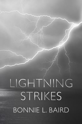 Książka Lightning Strikes: Reflections on complicated family relationships Bonnie L Baird