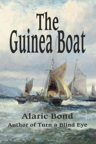 Kniha Guinea Boat Alaric Bond