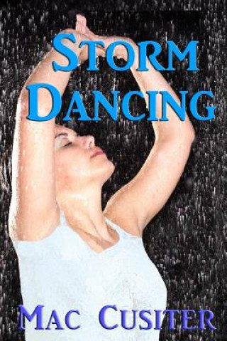 Knjiga Storm Dancing Mac Cusiter