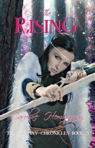 Knjiga The Rising Caroline Hemingway