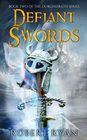 Könyv Defiant Swords MR Robert Ryan