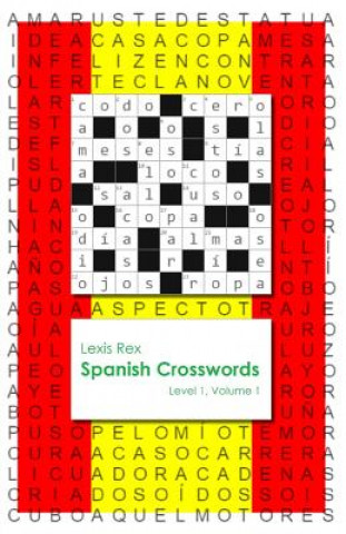 Kniha Spanish Crosswords: Level 1 Lexis Rex