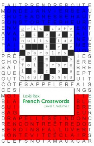 Kniha French Crosswords: Level 1 Lexis Rex